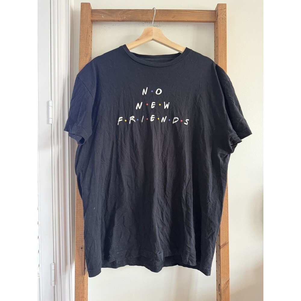 No New Friends Black Graphic Tee T Shirt Men's XL Friends Show Parody Funny Gift